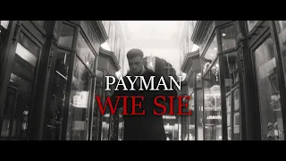 PAYMAN - WIE SIE (prod. by Payman & Alican Yilmaz)