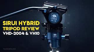 Is this the best HYBRID TRIPOD? Sirui VHD-2004 VH-10