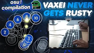 VAXEI NEVER GETS RUSTY!!!