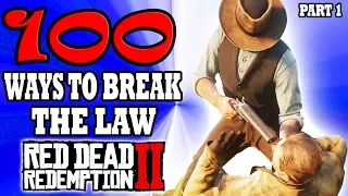 100 Ways to Break the LAW in Red Dead Redemption 2