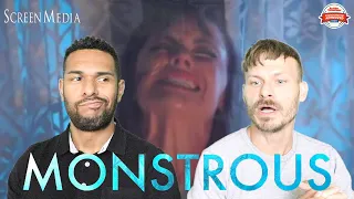 MONSTROUS Movie Review **SPOILER ALERT**