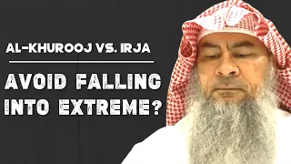 Traits of Khawarij is they declare takfeer, how to avoid falling into the other extreme (Irja)?