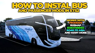 How to Install Bus Mod & Passengers in ETS2 1.48 | it works with Promods, Rusmap, Roextended &others