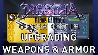 Dissidia Final Fantasy Opera Omnia - Upgrading Weapons & Armor