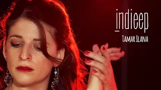 indieep - Tamar Ilana