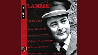 Lakmé, Act III: "Tu m'as donné le plus doux rêve... " (Gérald, Lakmé)