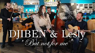 Djiben & Lesly - But not for me