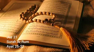 (m/s 407) Juz 21 Surah Ar Rum ayat 25-32