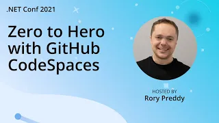 Zero to Hero with GitHub CodeSpaces