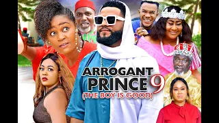 ARROGANT PRINCE SEASON 9 - (New Movie) CHIZZY ALICHI   2020 Latest Nigerian Nollywood Movie