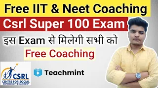 Free IIT & Neet Coaching | gail Utkarsh super 100 Exam | Csrl | Teachmint