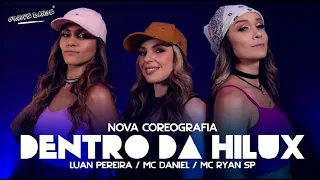 Dentro da Hilux - Luan Pereira/ Mc Daniel/ Mc Ryan Sp - Groove Dance