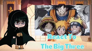 The Five Elders and Imu-Sama React to The Big Three 🔥🔥🔥(Requested)