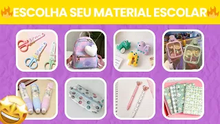 ESCOLHA SEU MATERIAL ESCOLAR 🖍️📚