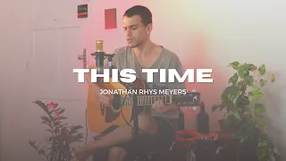 This Time - Jonathan Rhys Meyers | Icaro Anselmo Cover