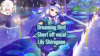 [Aikatsu] Dreaming Bird - short off vocal