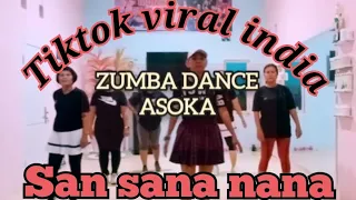 ASOKA zumba dance tiktok viral SAN SANA NANA#senamkreasi #tiktokviralterbaru