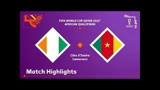 Côte d'Ivoire v Cameroon   FIFA World Cup Qatar 2022 Qualifier   Match Highlights av