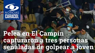 Violenta pelea en El Campín capturaron a tres personas señaladas de golpear a joven de Santa Fe