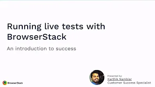 Comprehensive Guide on Manual Cross Browser Testing on BrowserStack Live