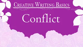 Creative Writing Basics: Conflict