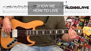 Audioslave // Show Me How To Live // Bass Cover with FREE PDF TABs