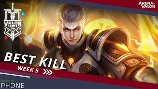 Best Kill for Week 5! | Valor Series [NA] - Arena of Valor