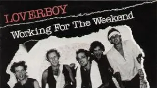 Working For The Weekend Loverboy, 45 RPM vinyl to 45,000 Hz