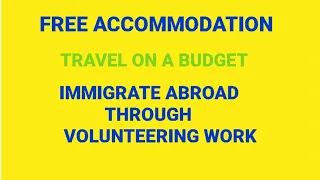 HOW TO FIND FREE ACCOMMODATION AND HOST FAMILY THROUGH VOLUNTEER WORK ABROAD /WORKAWAY TUTORIAL