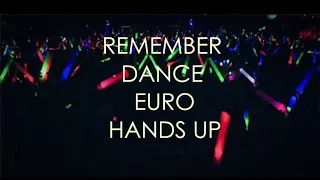 Remember hits Dance, EuroDance, Hands up !