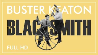 Бастер Китон - Кузнец / The Blacksmith (1922) [1080p]