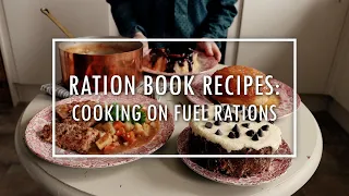 Ration Book Recipes #4: Cooking on fuel rations
