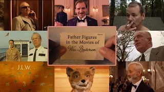 Father Figures in the Movies of Wes Anderson