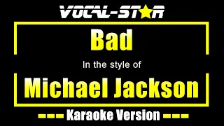 Michael Jackson - Bad (Karaoke Version) with Lyrics HD Vocal-Star Karaoke