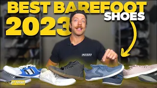 BEST BAREFOOT SHOES 2023 | Top Picks for Lifting, Running, and More