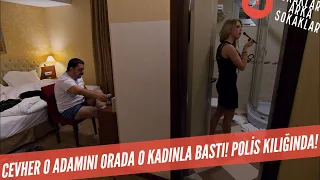 Cevher Polis Kılığında! O Otelde Adamını O Kadınla Bastı! 326. Bölüm