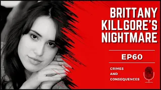 EP60: Brittany Killgore's BDSM Nightmare