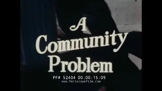 "COMMUNITY PROBLEM" 1950s TRASH COLLECTION & WASTE MANAGEMENT VINTAGE FILM by CATERPILLAR INC. 52404