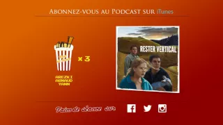 Faim de Séance - Episode 25 - Rester Vertical