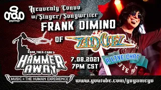 HAMMER AWAY-Ep.21-Rockin' The Heavens w/Frank DiMino of Angel