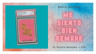 Deorro - Me Siento Bien (feat. Alex Rose) | FL Studio Remake + FREE FLP