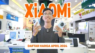 UPDATE !! DAFTAR HARGA XIAOMI APRIL 2024