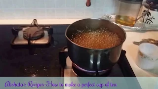 Chai - Indian Tea - Hot Beverage Recipe by Akshata [HD]-Episode 32