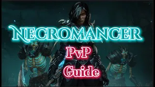 Necromancer Complete PvP Guide!