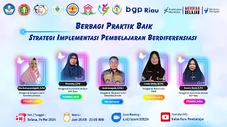 Berbagi Praktik Baik Strategi Implementasi Pembelajaran Berdiferensiasi