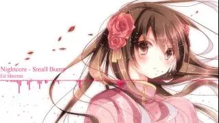 Nightcore - Small Bump (Ed Sheeran)