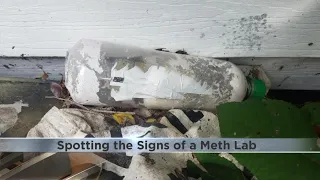 Spotting the signs of a meth lab