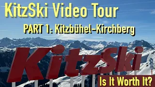 KitzSki Video Tour Part 1: Kitzbühel-Kirchberg - Is It Worth It to You? (4K, Insta360 X3)