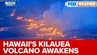 Hawaii's Kilauea Volcano Awakens, Begins To Erupt For Third Time In 2023