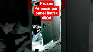 Pemasangan Panel listrik 400A | Jasa rakit Panel listrik Jakarta